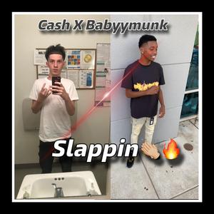 Slappin (feat. Babyymunk)