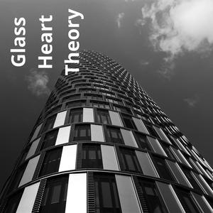 Glass Heart Theory