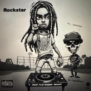 Rockstar (feat. Unkn0wn)