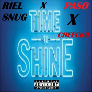 Time to Shine (feat. Cheecko Marley & Payso)