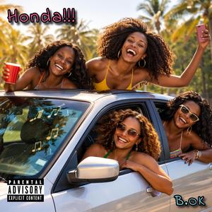 Honda Juggin (feat. Bond$ & One More Time Jay)