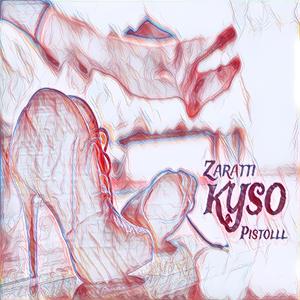 KYSO (Kick Yo Shoes Off) (feat. LGI Pistolll)