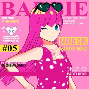 barbie parti! ⋆｡°✩ (feat. neo nheechi)