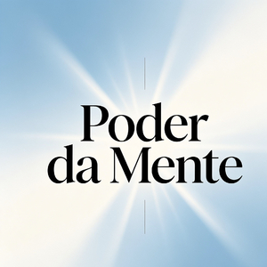 Poder da Mente