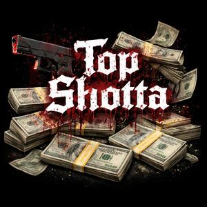 Top shotta