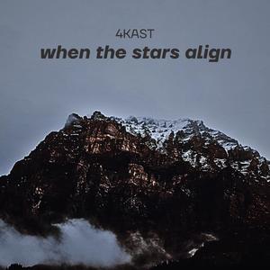 when the stars align