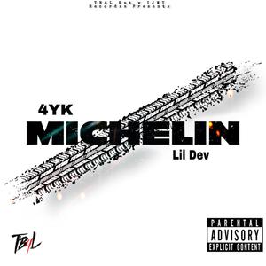 Michelin (feat. Lil Dev)