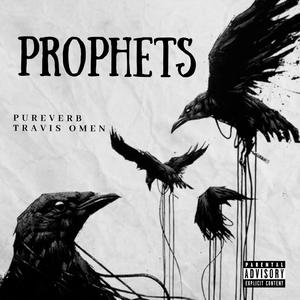 Prophets (feat. Travis Omen)
