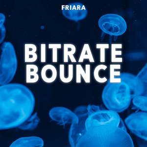Bitrate Bounce