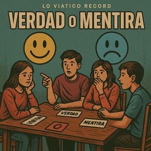 Verdad o mentira