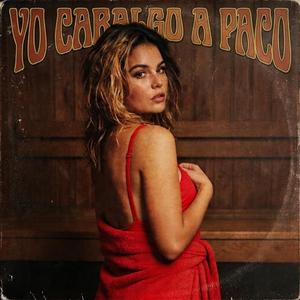 Yo Cabalgo a Paco (feat. Carolina la Estrecha)