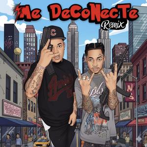 Me Deconecte (D’Flow Aka La Maldad Remix)