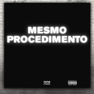 Mesmo Procedimento