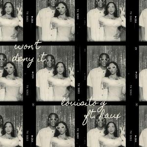 Won't deny it (feat. Haux)