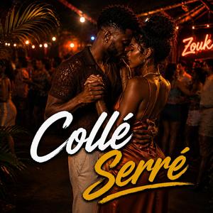 Collé serré