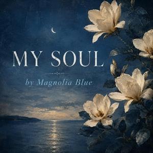 MY SOUL