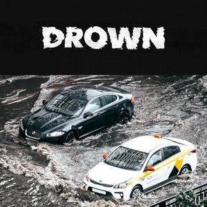 DROWN
