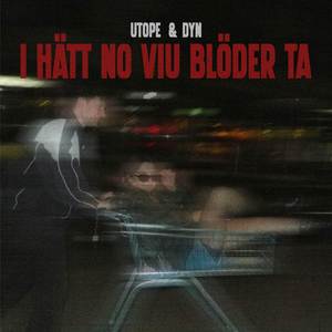I hätt no viu blöder ta