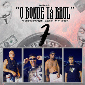 O Bonde Tá Raul