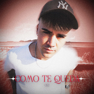 COMO TE QUEDA