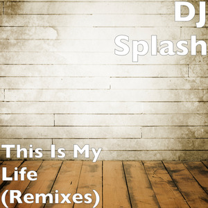 This Is My Life (Original Mix)