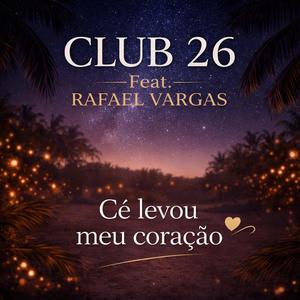 Cê levou meu coração (feat. Rafael Vargas)