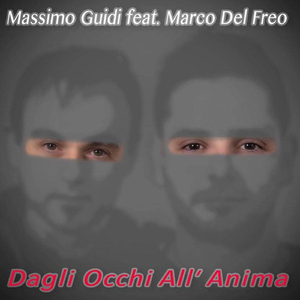 Dagli occhi all'anima (feat. Marco Del Freo)