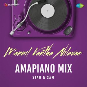 Mannil Vantha Nilavae - Amapiano Mix
