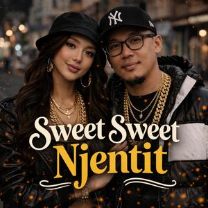 Sweet Sweet Njentit
