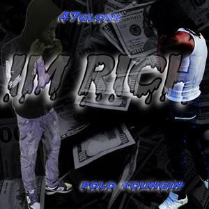 Im Rich (feat. Polo Youngin)