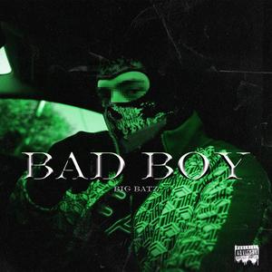 BAD BOY