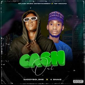 Cash Out (feat. Daddyboi SME)