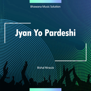 Jyan Yo Pardeshi