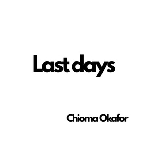Last days