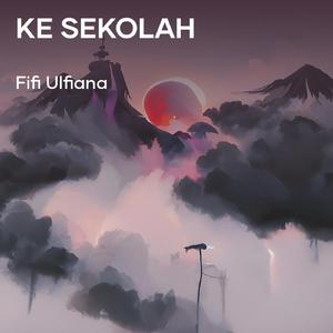 Ke Sekolah