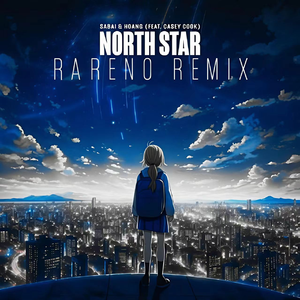 North Star (ft. Casey Cook) (Rareno Remix)