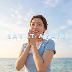 Say it again (feat. 여름) (Summer Version)