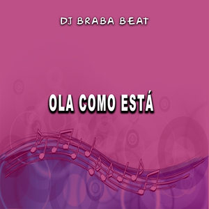 Ola Como Está