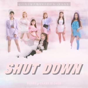 SHUT DOWN【CLASS:y】