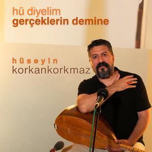 Hü diyelim gerçeklerin demine