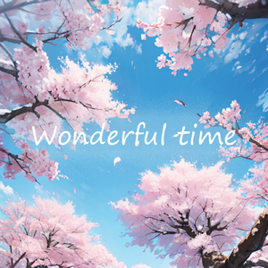 Wonderful time (Loop仕様)