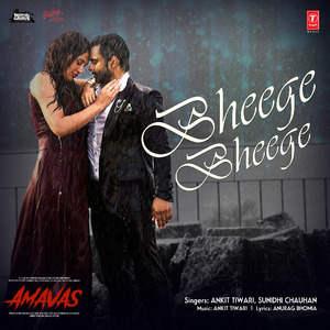 Bheege Bheege (From "Amavas")