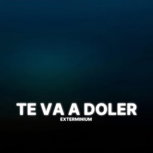 Te Va A Doler