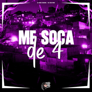 Me Soca de 4