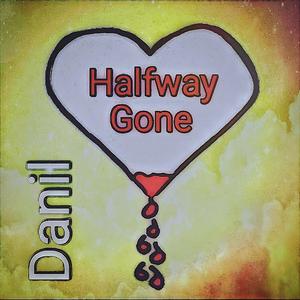 Halfway Gone