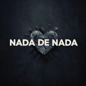 Nada De Nada
