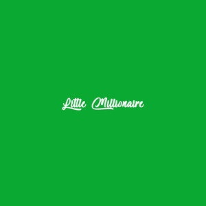 Little Millionaire