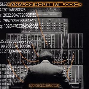 Analog House Melodic