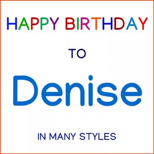 Happy Birthday To Denise - Traditional