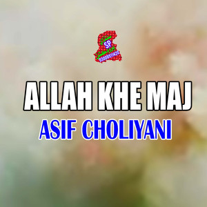 Allah Khe Maj